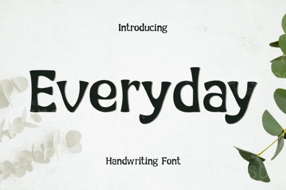 Everyday: A Script Font That Feels Just Right