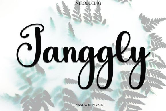 Janggly: A Handwritten Font That Builds Trust in Your Brand