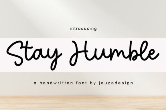 Stay Humble Font: A Craft Maker’s Secret for Elegant, Commercially Versatile Designs