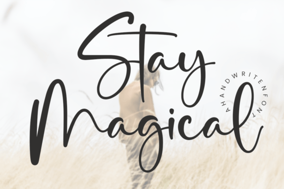 Stay Magical: A Script Font That Elevates Small Business Branding
