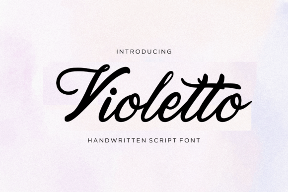 Violetto: A Fresh Take on Handwritten Script Fonts for Modern Branding