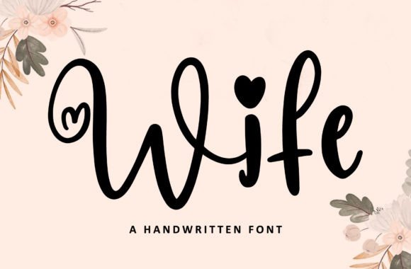 Wife: A Handwritten Font That Brings Warmth to Editorial Design